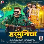 Harmuniya (Khesari Lal Yadav, Khushi Kakkar)